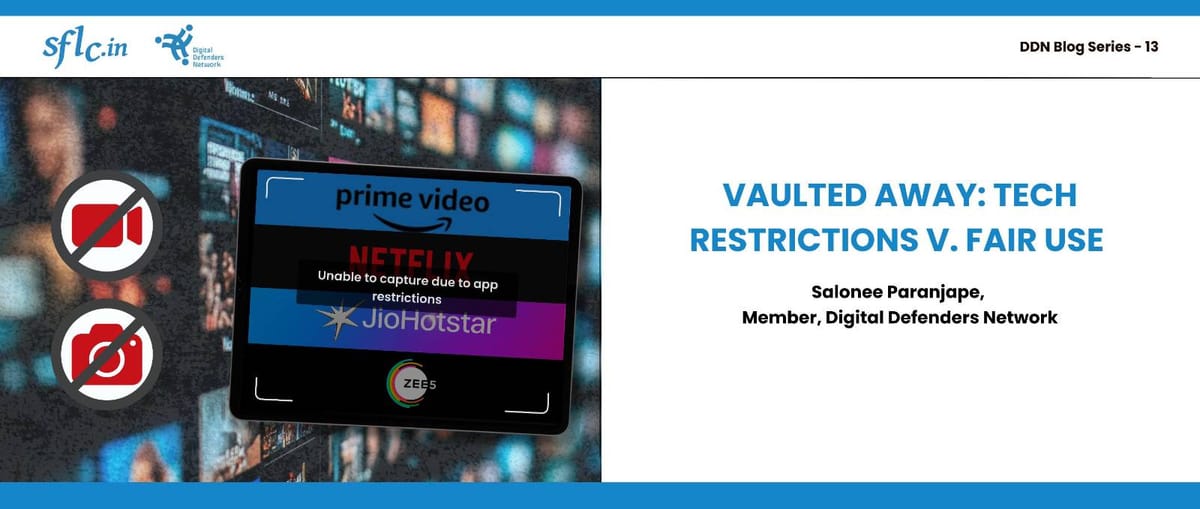 VAULTED AWAY: TECH RESTRICTIONS V. FAIR USE