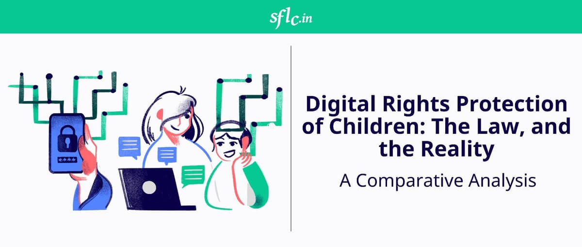 Digital Rights Protection of Children: The Law, and the Reality — A Comparative Analysis