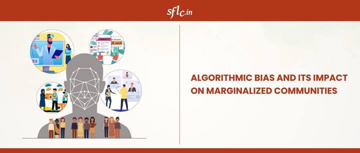Algorithmic Bias and Its Impact on Marginalized Communities