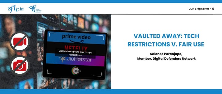 VAULTED AWAY: TECH RESTRICTIONS V. FAIR USE